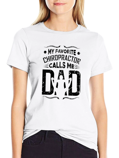 Chiropractor Dad T-Shirt - Funny Fathers Day Gift