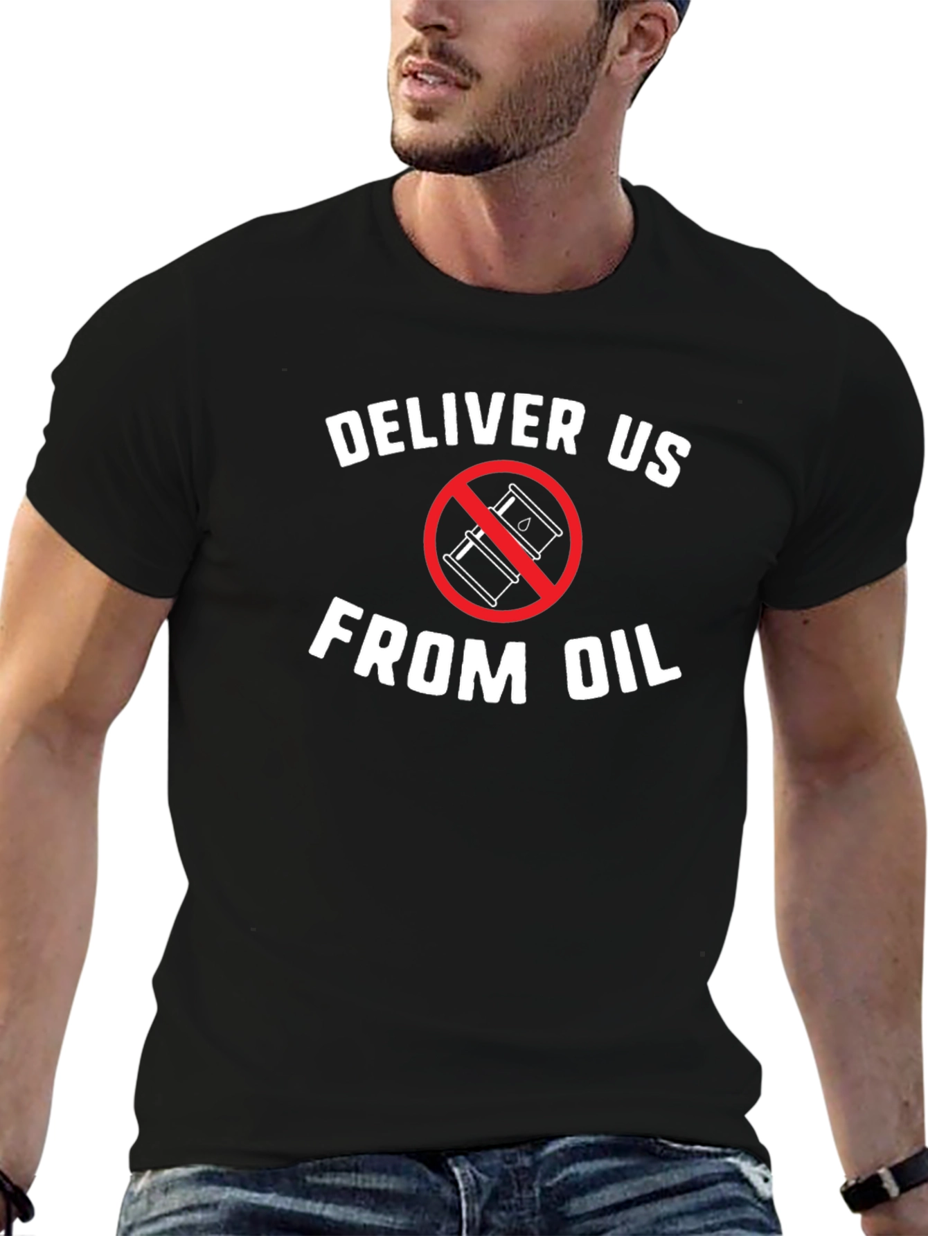 Deliver Us From Oil T-Shirt - Eco Friendly Tee