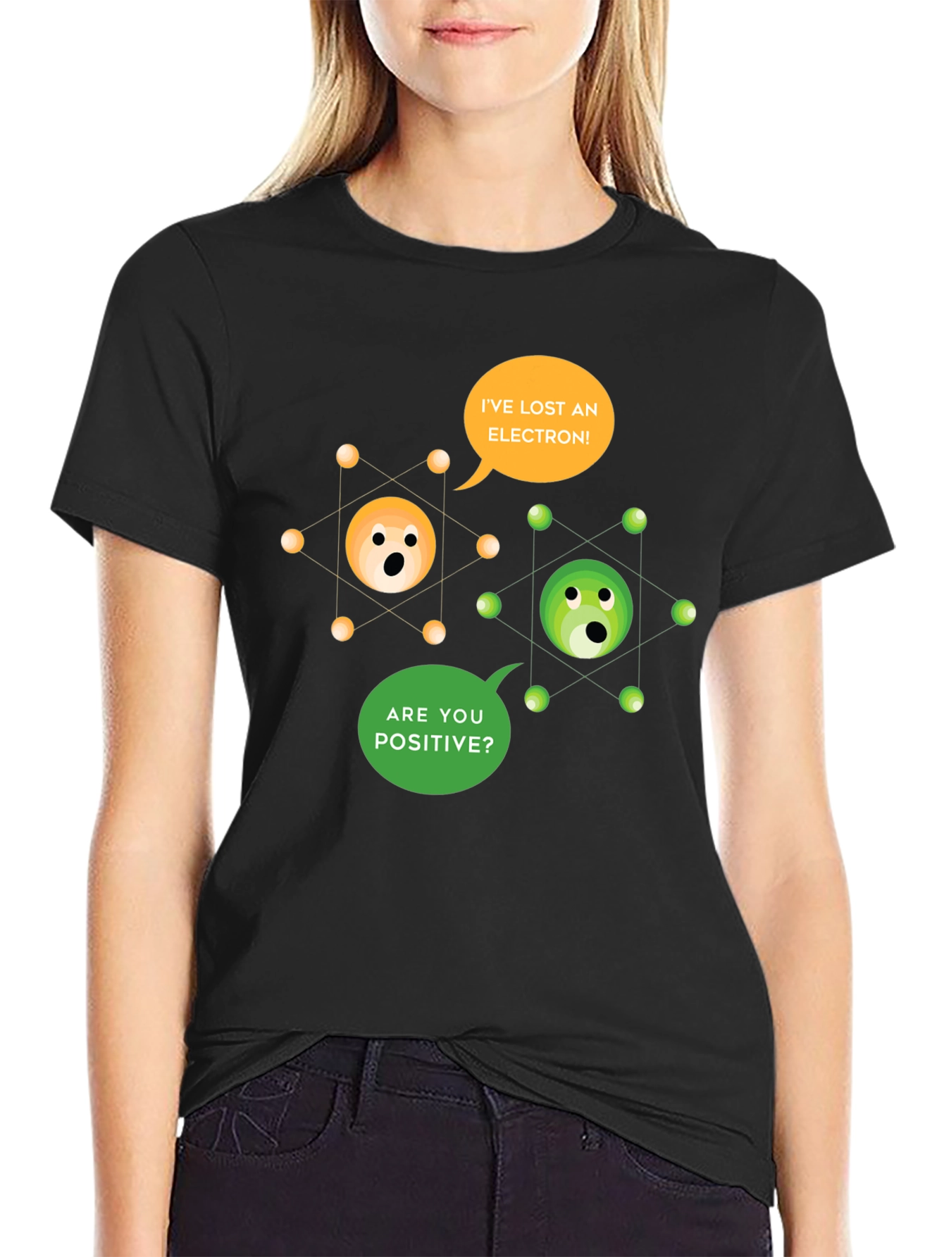 Ive Lost an Electron! T-Shirt