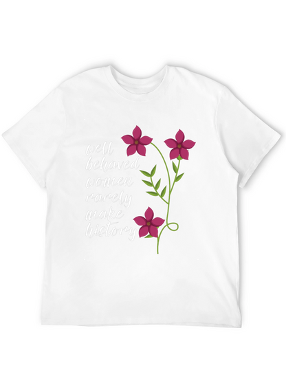 Well Behaved Women Slogan Graphic Tee