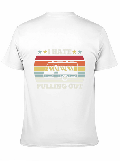 I Hate Pulling Out RV Camping T-Shirt