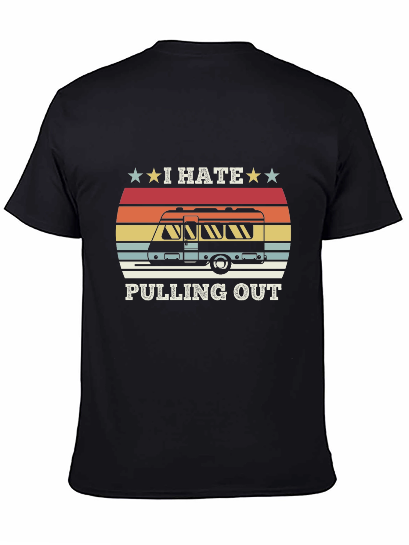 I Hate Pulling Out RV Camping T-Shirt