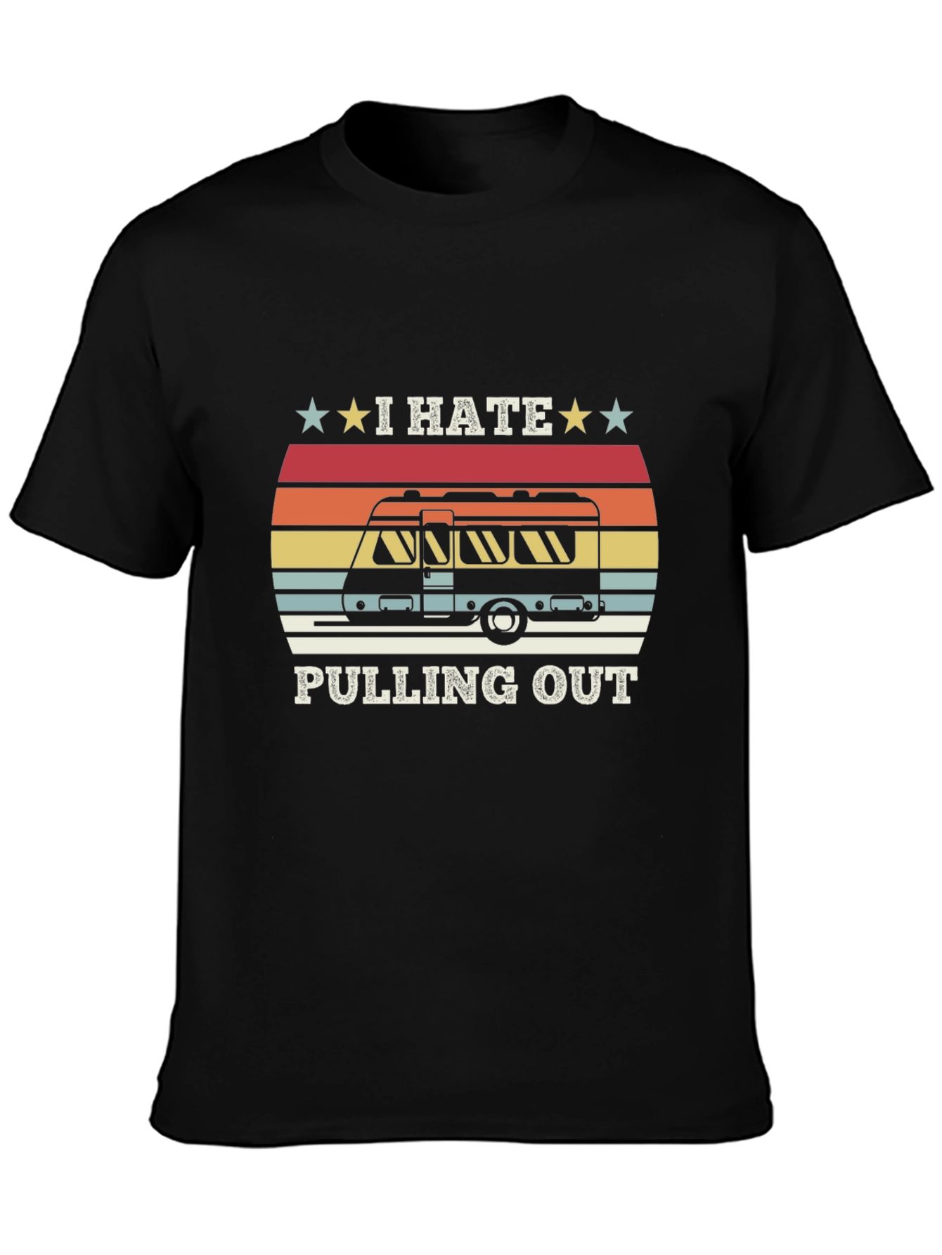 I Hate Pulling Out RV Camping T-Shirt