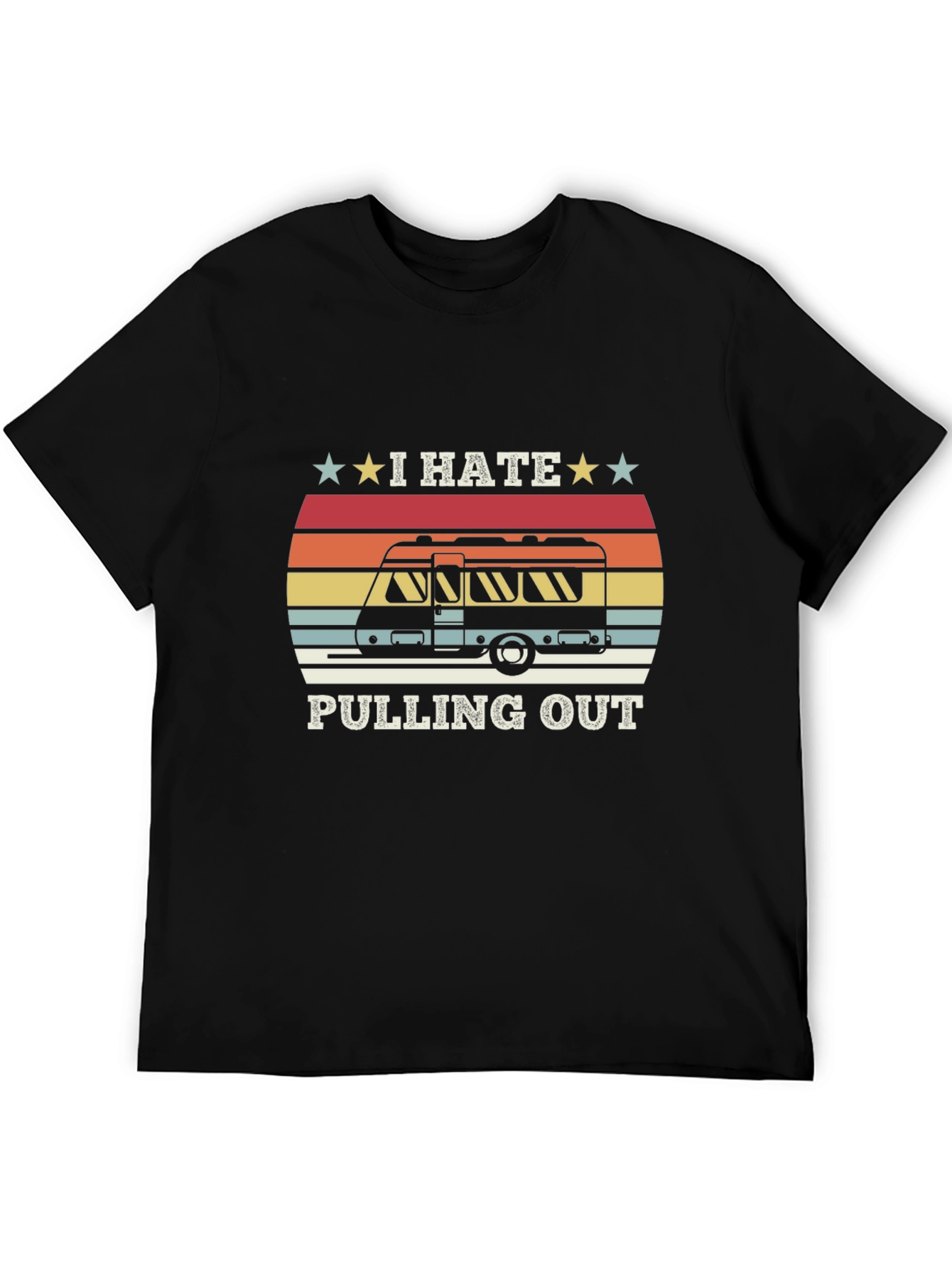 I Hate Pulling Out RV Camping T-Shirt