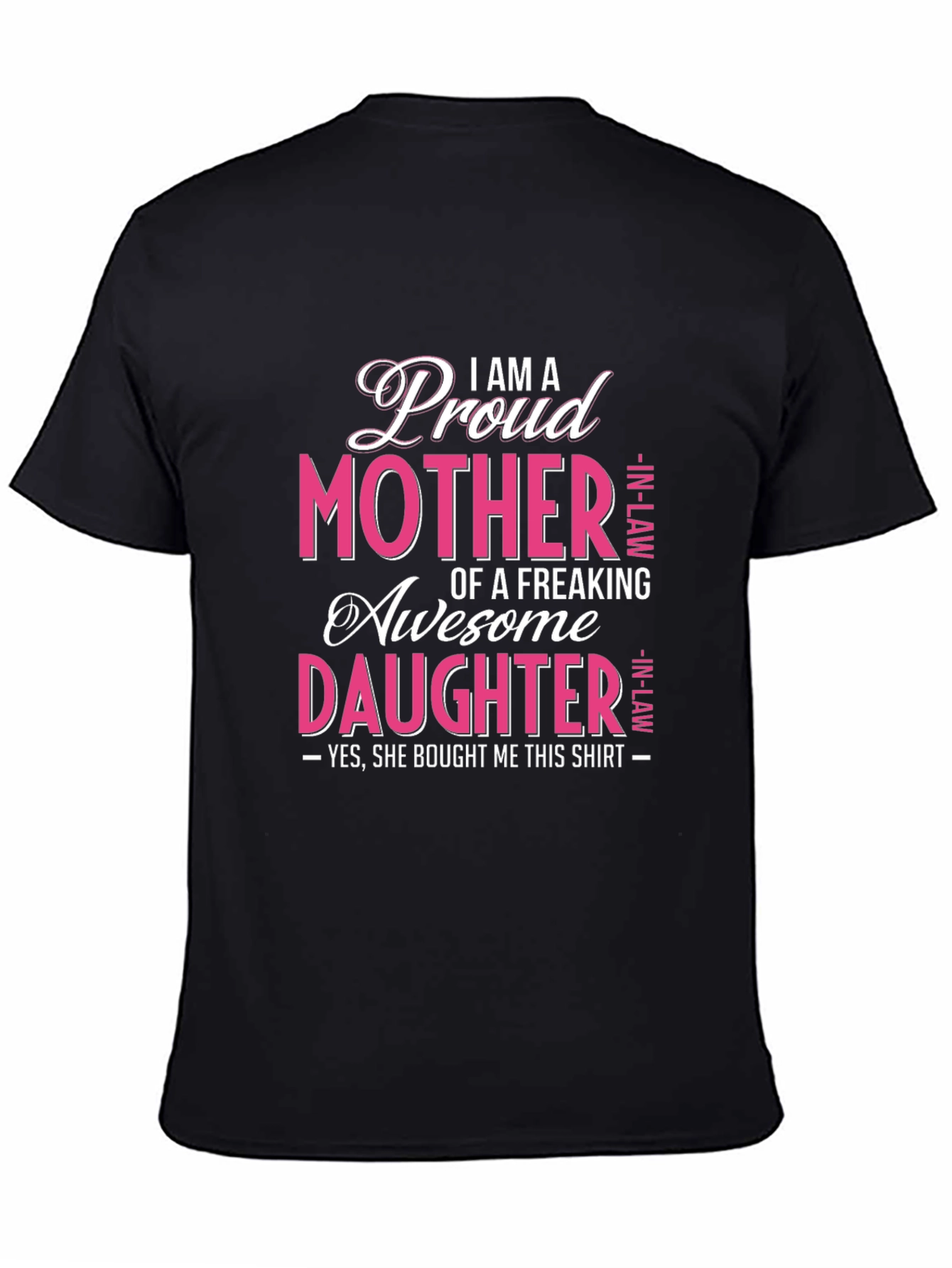 Proud Mother In-Law Awesome Daughter Graphic T-Shirt
