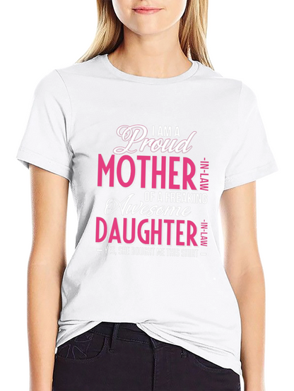 Proud Mother In-Law Awesome Daughter Graphic T-Shirt