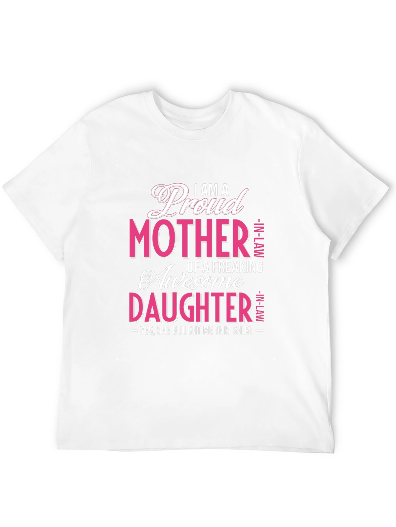 Proud Mother In-Law Awesome Daughter Graphic T-Shirt