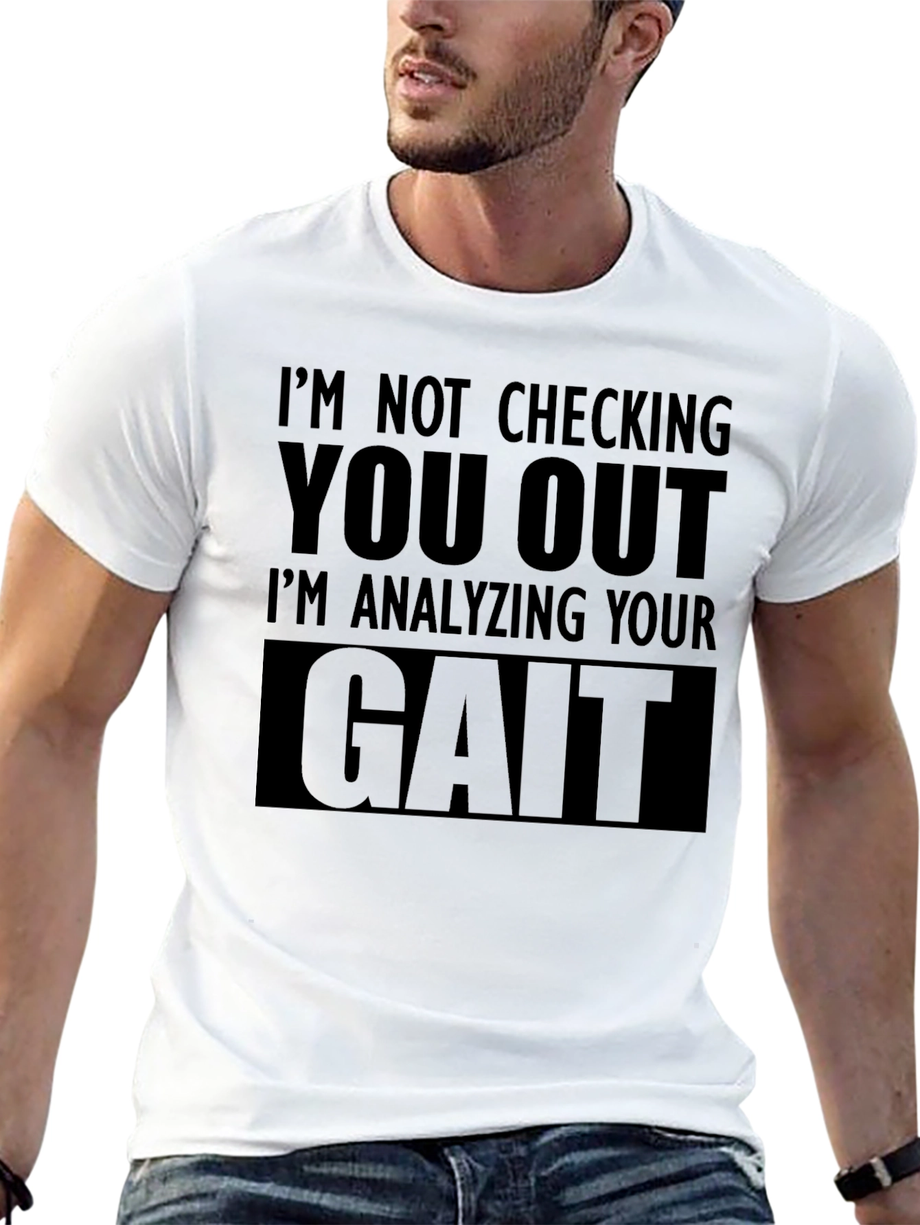 Gait Analysis T-Shirt - Funny Sarcastic Tee