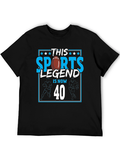 Sports Legend 40th Birthday Graphic Tee