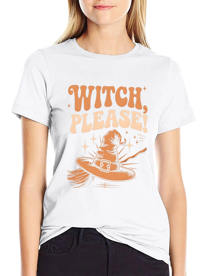 Witch Please Halloween T-Shirt - Spooky Season Style