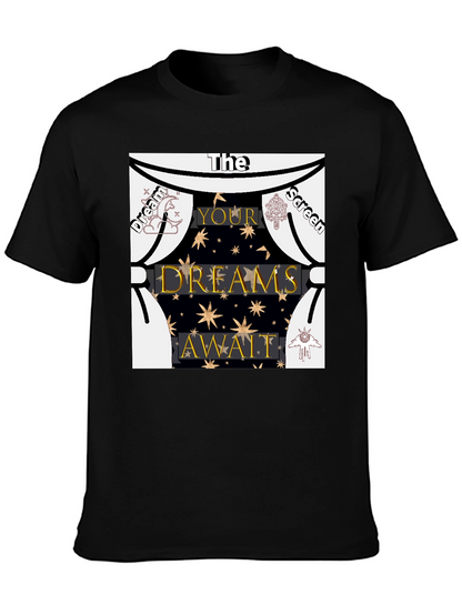 Dream Screen T-Shirt - Stylish & Unique