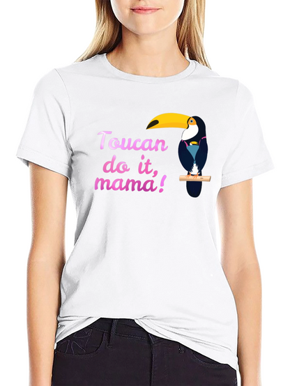 Toucan Do It Mama T-Shirt