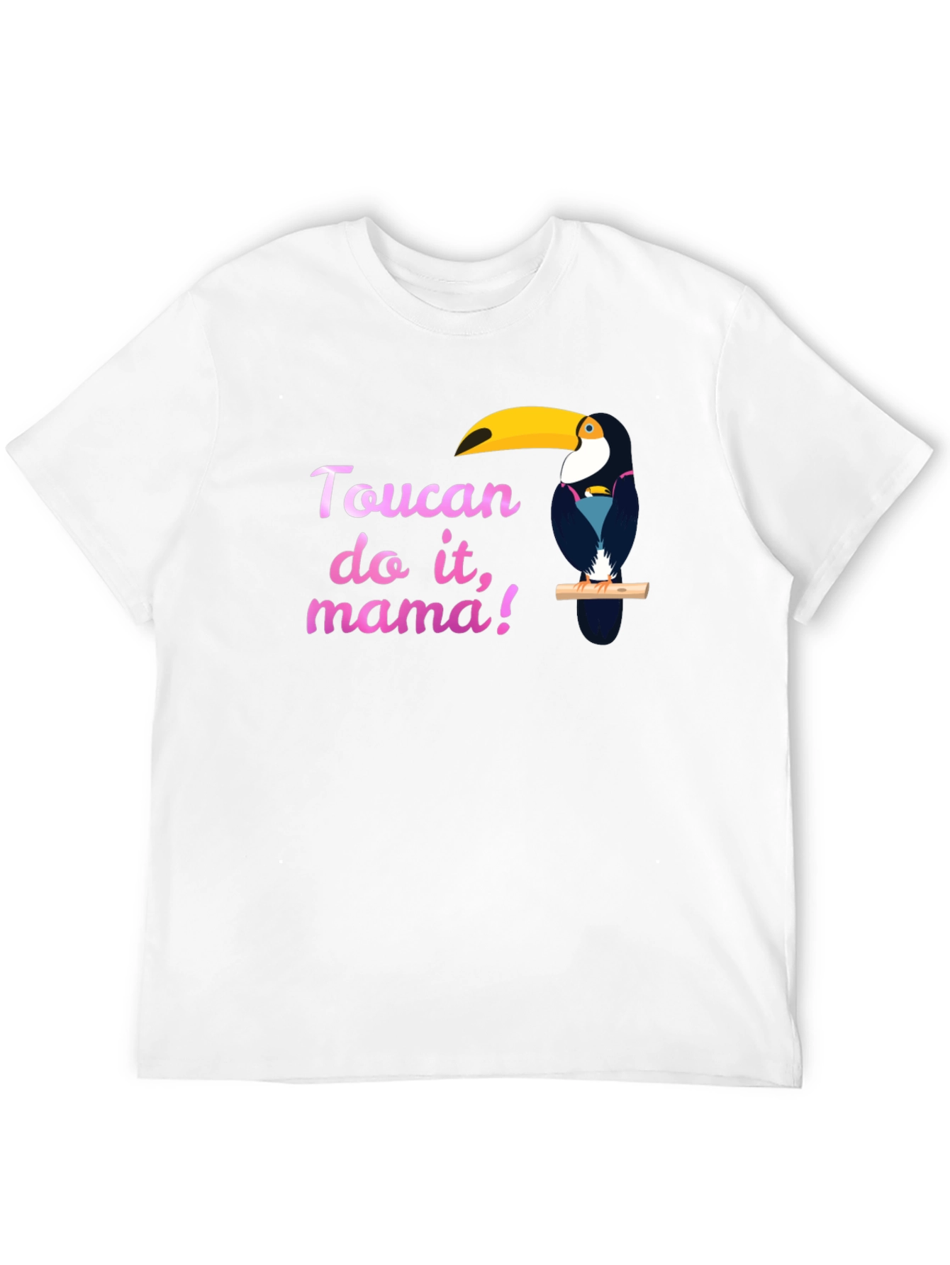 Toucan Do It Mama T-Shirt