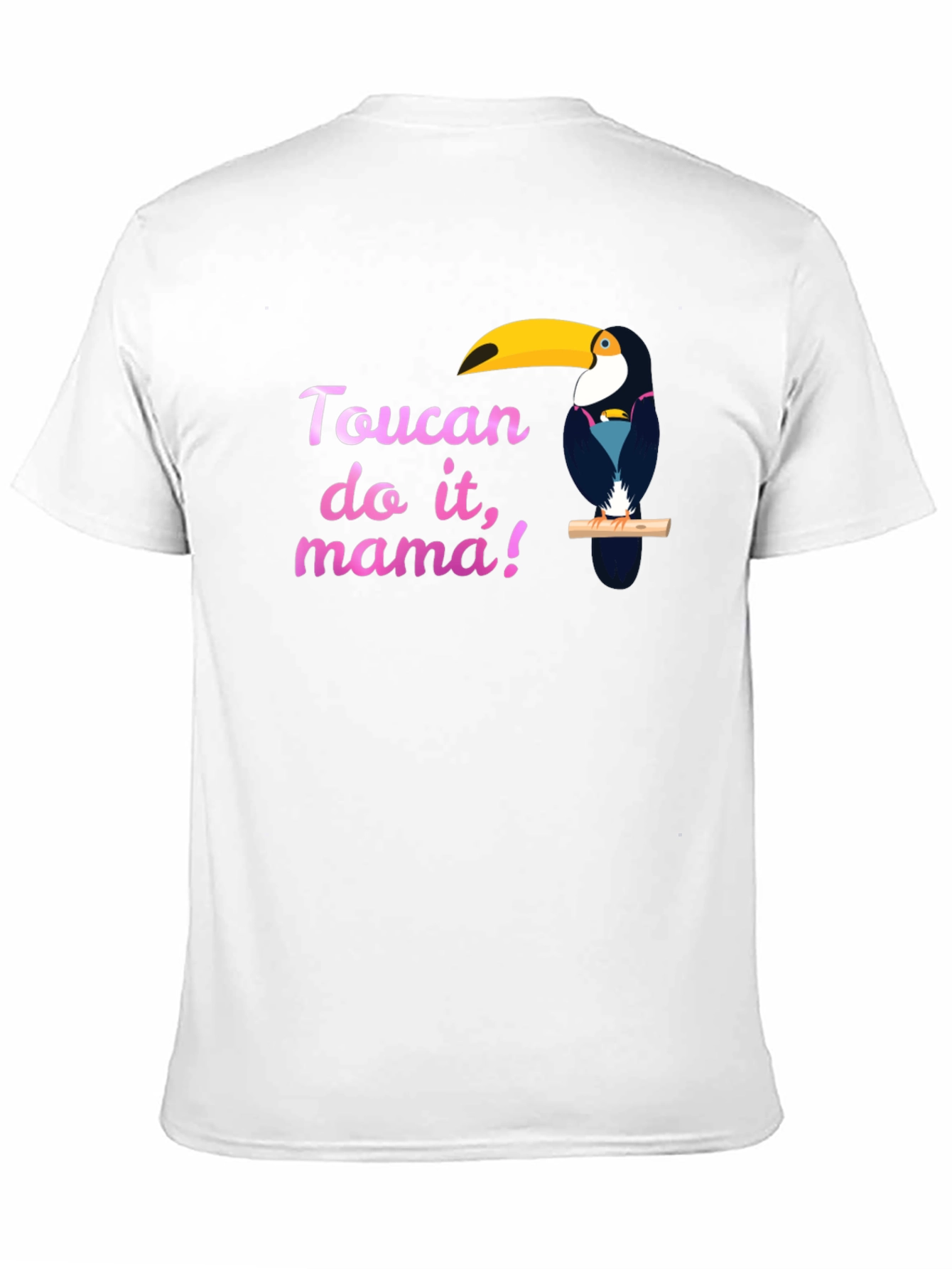 Toucan Do It Mama T-Shirt