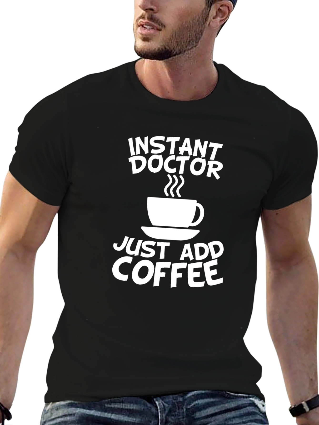 Instant Doctor Coffee T-Shirt - Novelty Gift