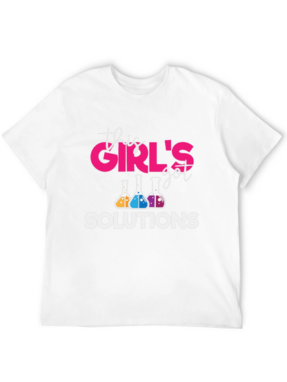 This Girls Got Solutions Science T-Shirt