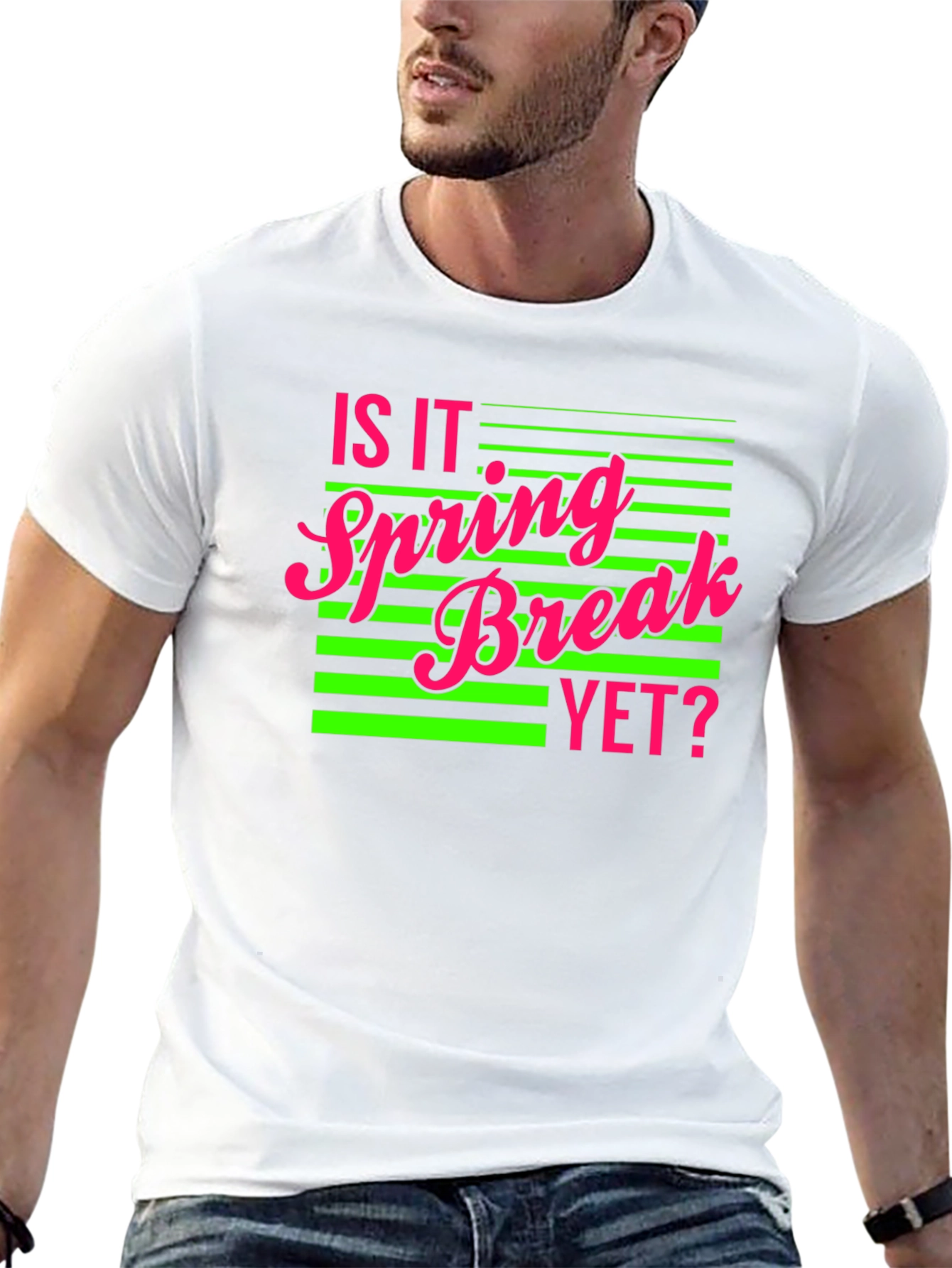 Is It Spring Break Yet? Graphic Tee