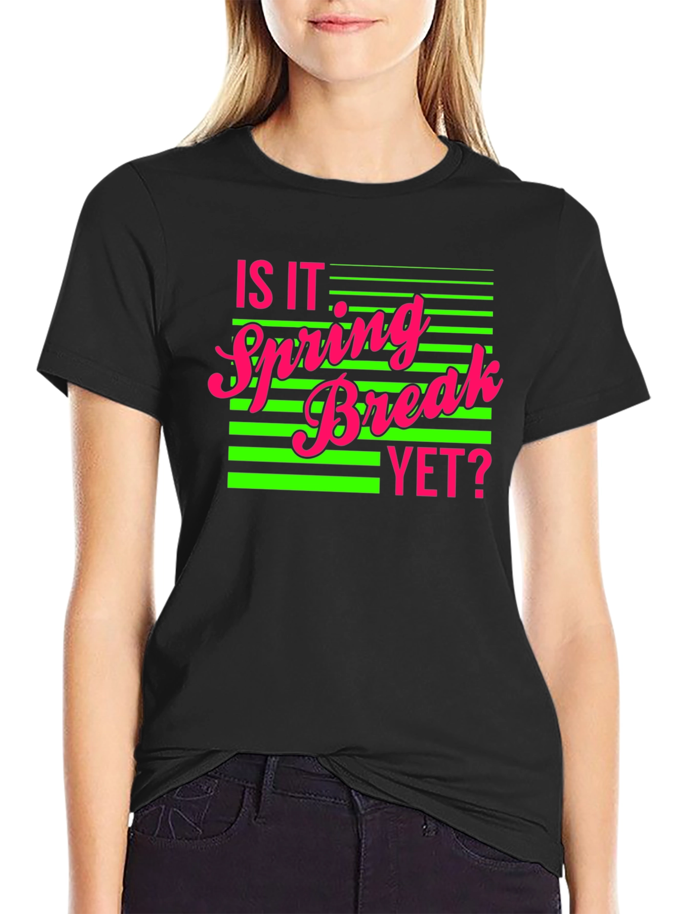 Is It Spring Break Yet? Graphic Tee