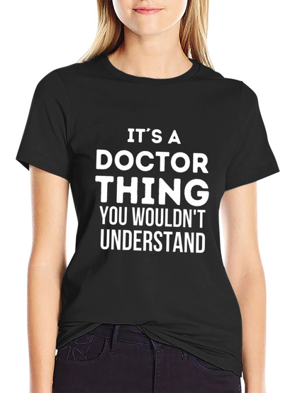 Its A Doctor Thing Graphic Tee