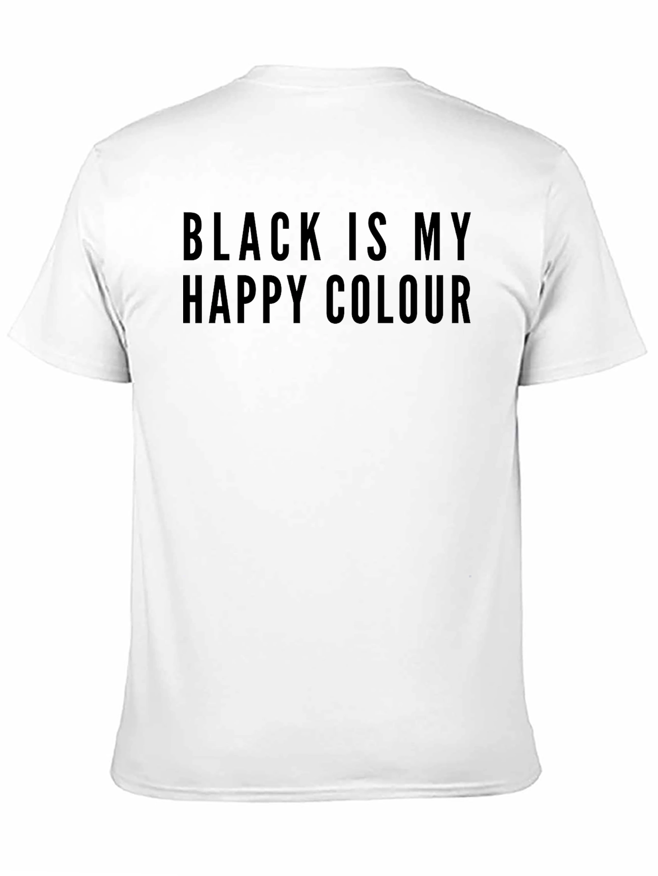 Black is My Happy Colour T-Shirt