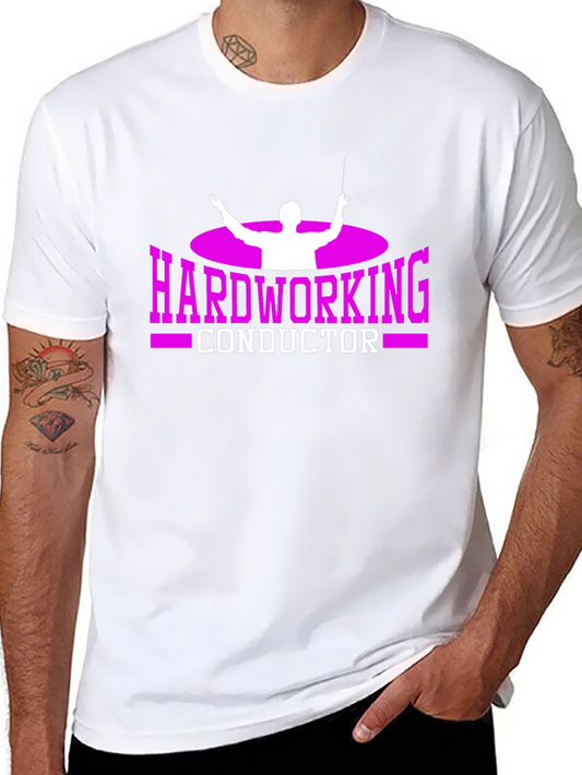 Hardworking Conductor Graphic T-Shirt