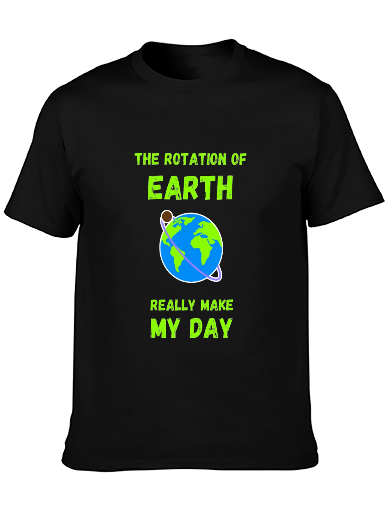 Earth Rotation Graphic Tee - Makes My Day