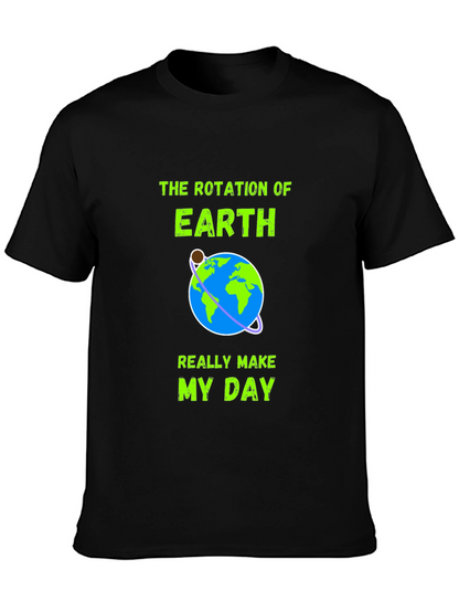 Earth Rotation Graphic Tee - Makes My Day