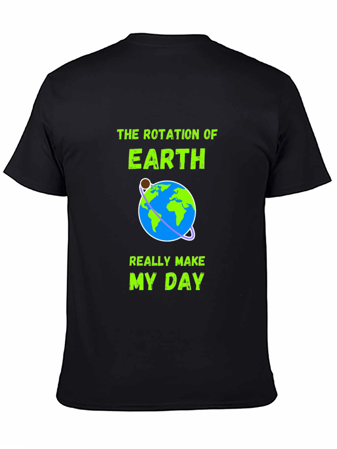 Earth Rotation Graphic Tee - Makes My Day