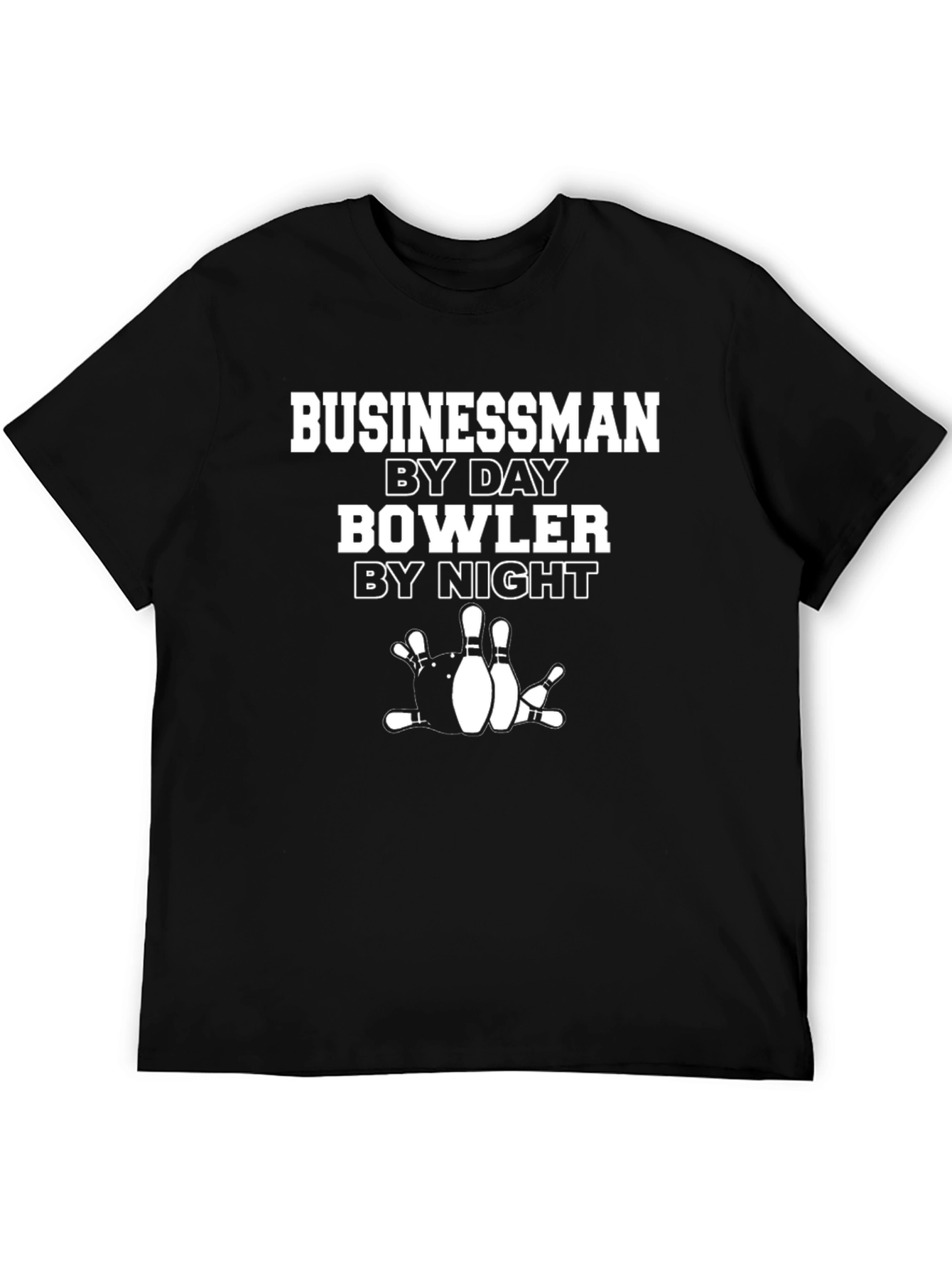 Businessman By Day Bowler By Night Black T-Shirt