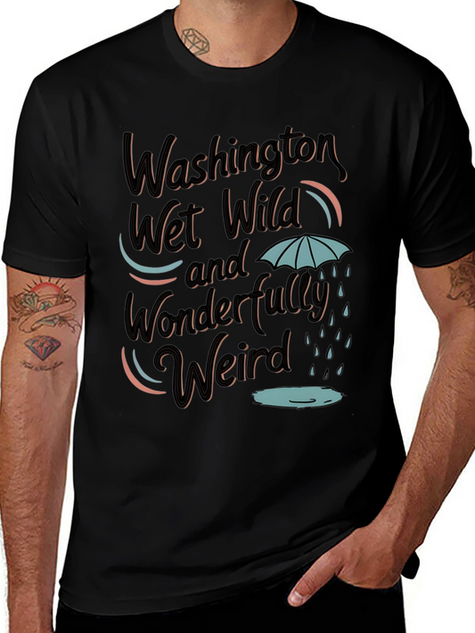 Washington Wet Wild Weird T-Shirt