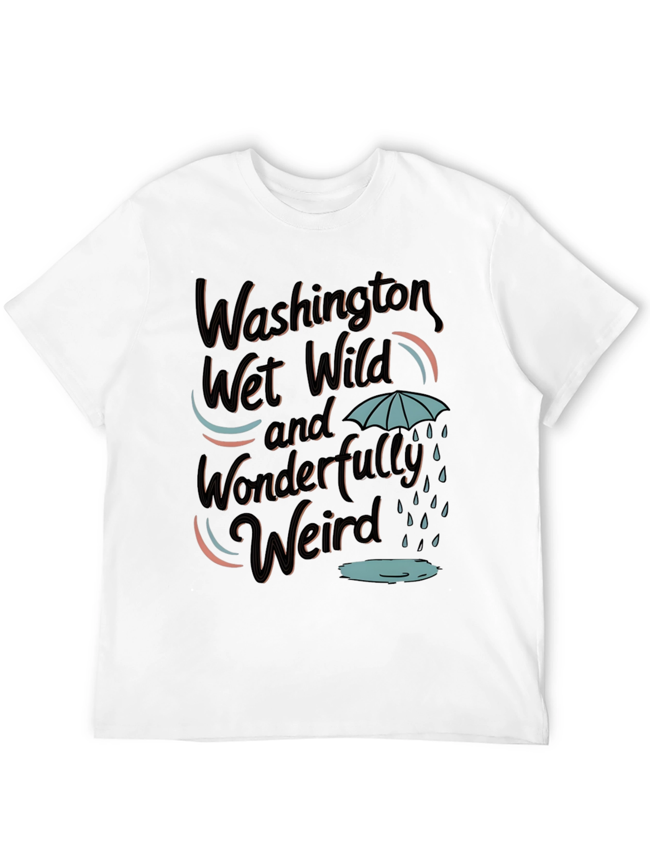 Washington Wet Wild Weird T-Shirt