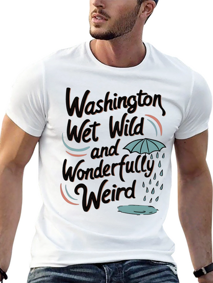 Washington Wet Wild Weird T-Shirt