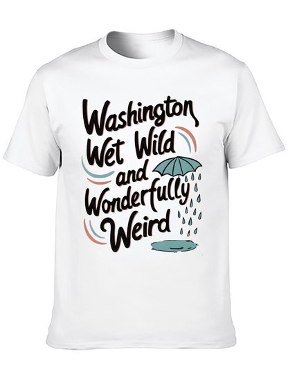Washington Wet Wild Weird T-Shirt