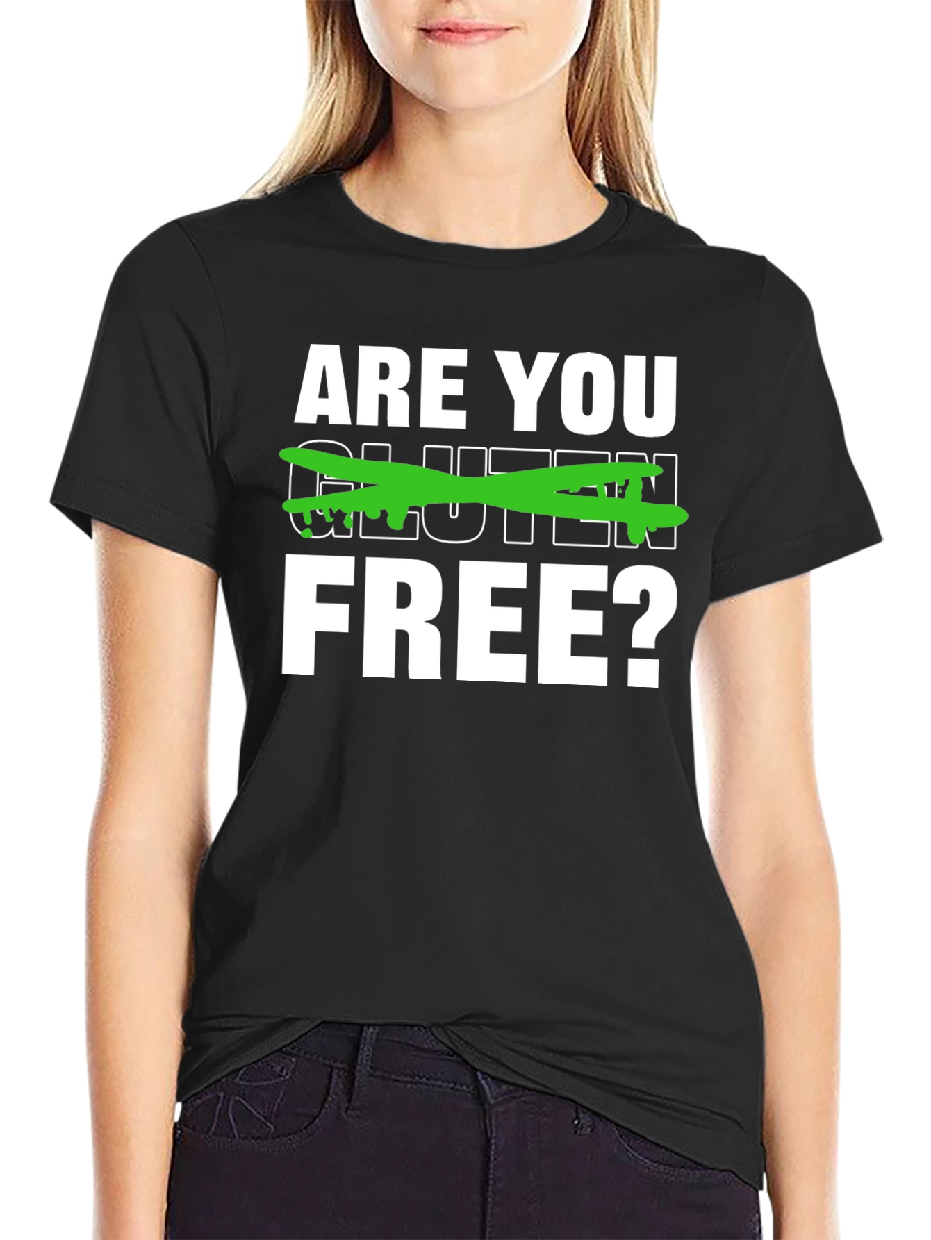 Are You Gluten Free? Graphic Tee
