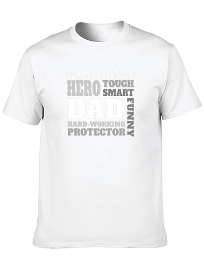 Claims Adjuster Dad Hero T-Shirt