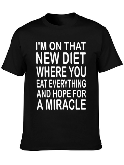Humorous Diet T-Shirt: Eat Everything & Hope!