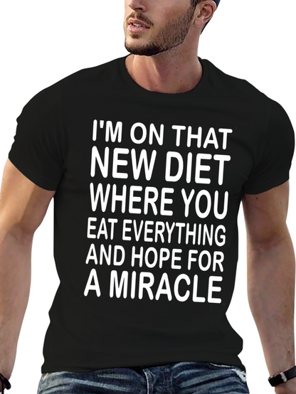Humorous Diet T-Shirt: Eat Everything & Hope!
