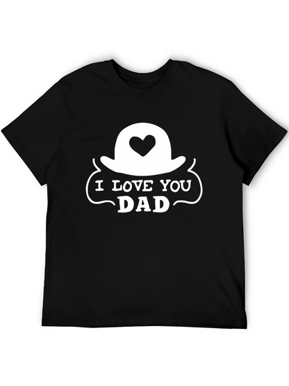 I Love You Dad T-Shirt