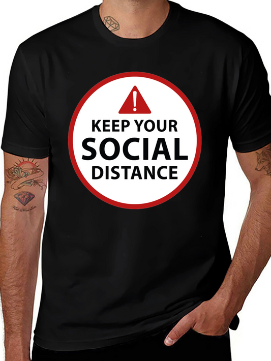 Keep Your Social Distance T-Shirt