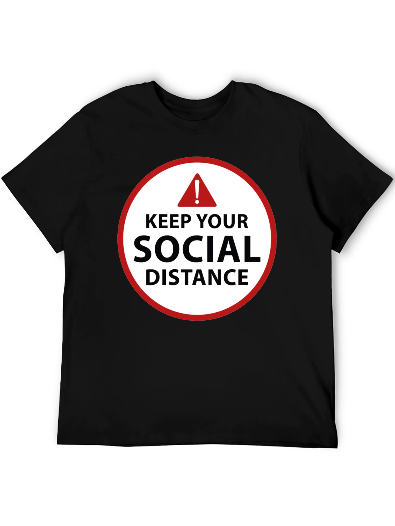 Keep Your Social Distance T-Shirt