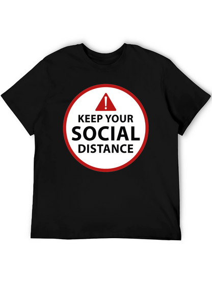 Keep Your Social Distance T-Shirt