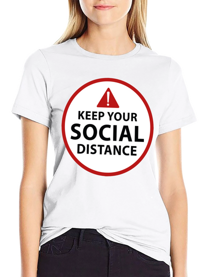 Keep Your Social Distance T-Shirt