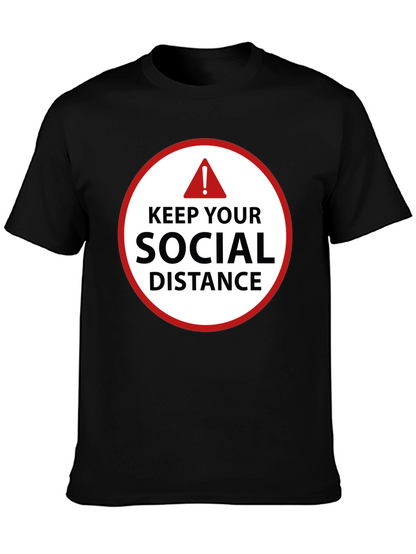 Keep Your Social Distance T-Shirt
