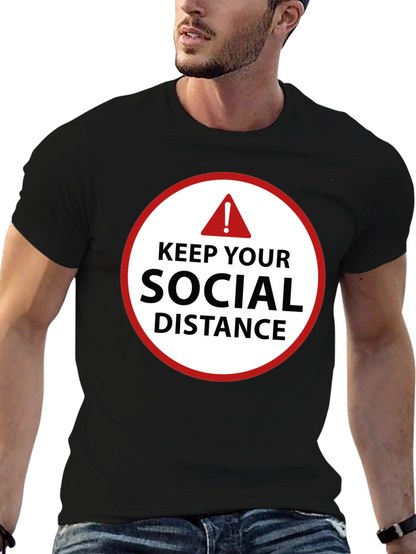 Keep Your Social Distance T-Shirt