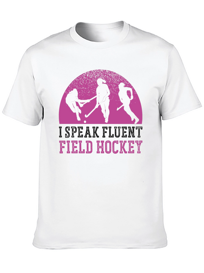 Field Hockey T-Shirt - Speak Fluent Hockey