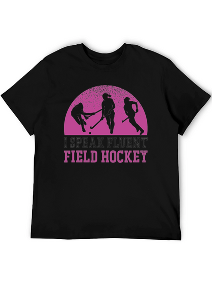 Field Hockey T-Shirt - Speak Fluent Hockey