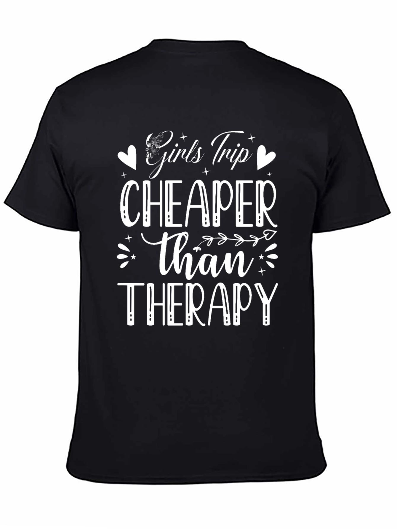 Girls Trip Cheaper Than Therapy Black T-Shirt
