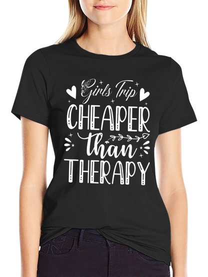 Girls Trip Cheaper Than Therapy Black T-Shirt