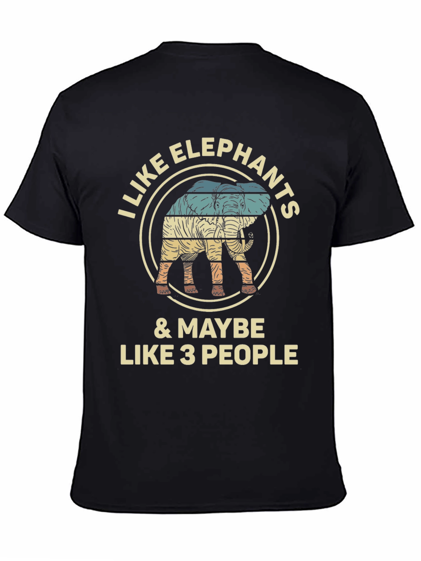 I Like Elephants & Maybe Like 3 People T-Shirt