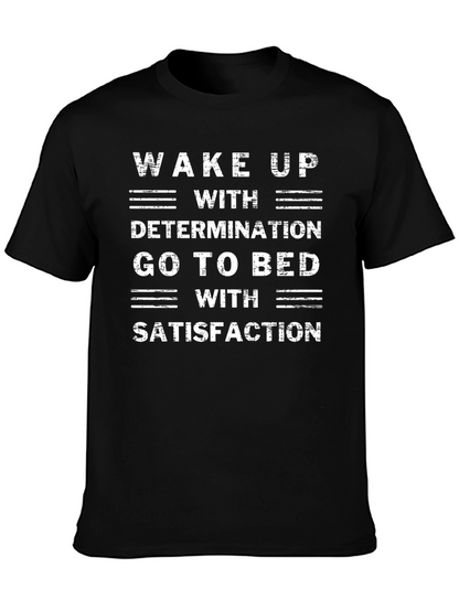 Motivational T-Shirt: Wake Up With Determination